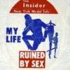 My Life Ruined by Sex